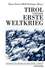 Tirol und der Erste Weltkrieg