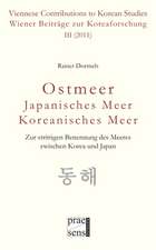 Ostmeer - Japanisches Meer - Koreanisches Meer