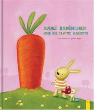 Karli Kaninchen und die flotte Karotte