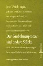 Der Saubohnenprozess und andere Stücke