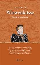 Witwenküsse