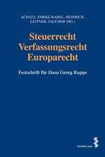 Steuerrecht - Verfassungsrecht - Europarecht