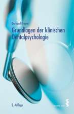 Grundlagen der klinischen Dentalpsychologie