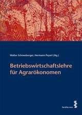 Betriebswirtschaftslehre für Agrarökonomen