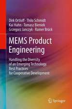 MEMS Product Engineering: Handling the Diversity of an Emerging Technology. Best Practices for Cooperative Development