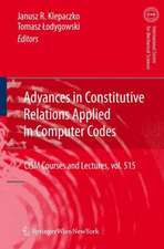 Advances in Constitutive Relations Applied in Computer Codes