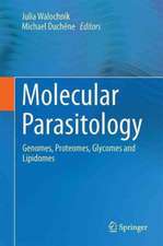 Molecular Parasitology: Protozoan Parasites and their Molecules