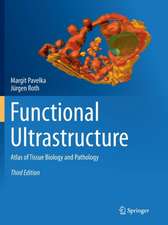 Functional Ultrastructure: Atlas of Tissue Biology and Pathology