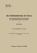 Die Goldendodermis der Farne: Fluoreszenzmikroskopische Untersuchungen zur vergleichenden Anatomie der Filicineen