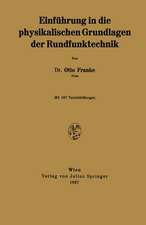 Einführung in die physikalischen Grundlagen der Rundfunktechnik