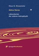 Aktive Sterne: Laboratorien der solaren Astrophysik