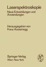 Laserspektroskopie: Neue Entwicklungen und Anwendungen