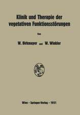 Klinik und Therapie der vegetativen Funktionsstörungen