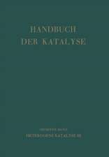 Handbuch Der Katalyse: Sechster Band: Heterogene Katalyse III