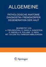 Allgemeine Pathologische Anatomie Diagnostik · Fremdkörper Degeneration der Haut