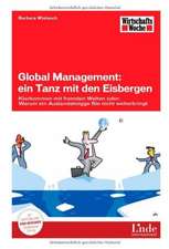 Global Management: ein Tanz mit den Eisbergen