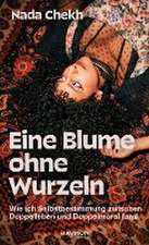 Eine Blume ohne Wurzeln