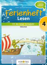 Lesen Ferienheft 4. Klasse Volksschule - Fit ins neue Schuljahr