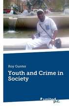 Youth and Crime in Society