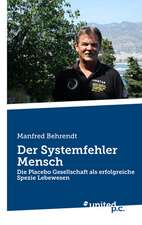 Der Systemfehler Mensch