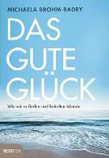 Das gute Glück