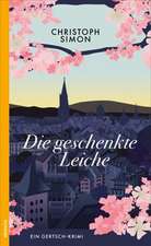 Die geschenkte Leiche