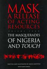 Touch and the Masquerades of Nigeria