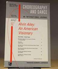 Alvin Ailey: An American Visionary