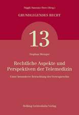 Rechtliche Aspekte und Perspektiven der Telemedizin