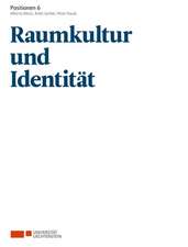 Positionen 6. Raumkultur und Identität