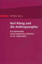 Karl König und die Anthroposophie