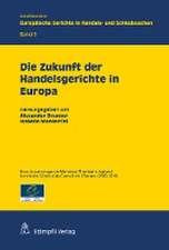 Die Zukunft der Handelsgerichte in Europa