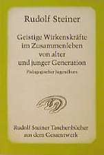 Geistige Wirkenskräfte im Zusammenleben von alter und junger Generation