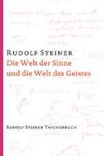 Die Welt der Sinne und die Welt des Geistes