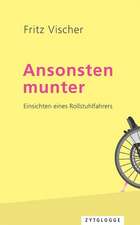 Ansonsten munter