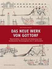 Das neue Werk von Gottorf