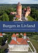 Burgen in Livland