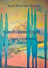 Großvaters Engel