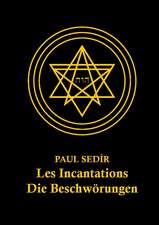 Les Incantations