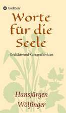 Worte Fur Die Seele: Korper