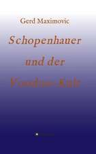 Schopenhauer Und Der Voodoo-Kult: Korper