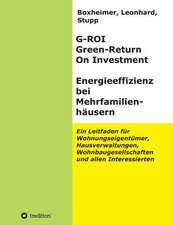 G-Roi Green - Return on Investment, Energieeffizienz Bei Mehrfamilienhauser: Korper