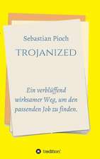 Trojanized: I. Disidentifikation