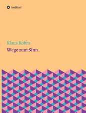 Wege Zum Sinn: Hamburg - Schanghai - Hamburg