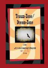 Traum-Zone / Dream-Zone