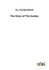 The Story of the Guides