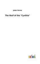 The Waif of the "Cynthia"