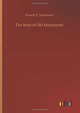 The Boys of Old Monmouth