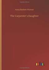 The Carpenter´s Daughter