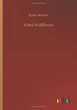 A Red Wallflower